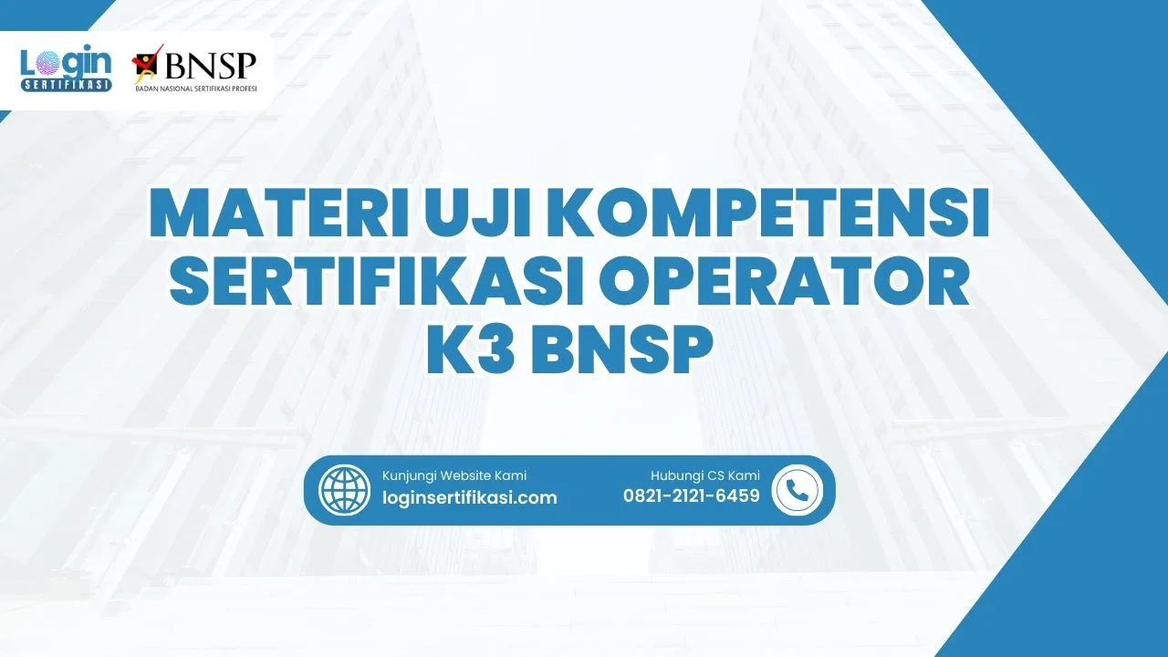 Sertifikasi Operator K3 BNSP